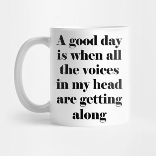 A Good Day Mug